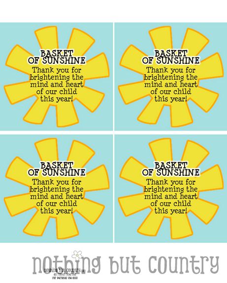 Basket of sunshine - End of the year teacher gift - printable tag | NothingButCountry.com