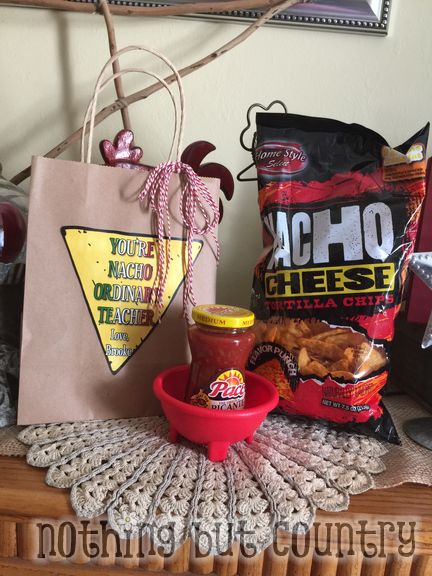 You're Nacho Ordinary Teacher - Teacher Appreciation Week 2015